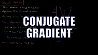 Computational Chemistry 34  Conjugate Gradient [upl. by Valerye]