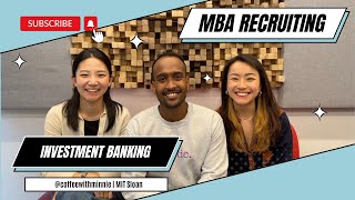 MBA Recruiting Series Investment Banking Summer Internship at Goldman Sachs and Guggenheim [upl. by Imuyam]