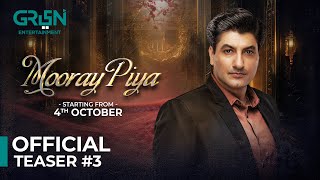 Mooray Piya 💔 Teaser 3  Ft Syed Jibran Mansha Pasha  Releasing on 30th September  Green TV [upl. by Enyale993]