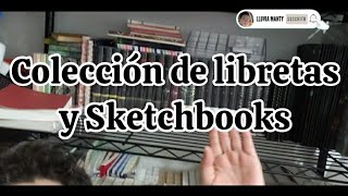 coleccion de libretas y sketchbook [upl. by Adnek]