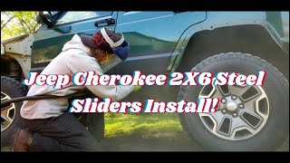 Jeep Cherokee XJ Rocker Repair 2X6 Steel Sliders [upl. by Rovner]