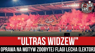 quotULTRAS WIDZEWquot  oprawa na motyw zdobytej flagi Lecha LEKTOR 19032023 r [upl. by Carhart369]