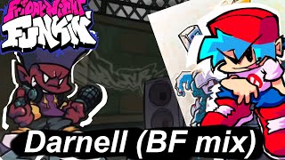 Darnell BF Mix FC  Friday Night Funkin’ [upl. by Mortie]