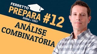 Ferretto Prepara 12 Análise Combinatória Replay [upl. by Nikolia]