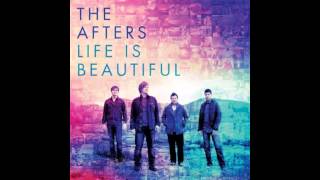 The Afters  Every Good Thing  New Album HQ [upl. by Adlare]