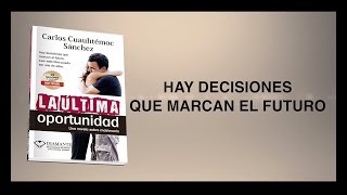 La última oportunidad  Book trailer  Carlos Cuauhtémoc Sánchez [upl. by Rostand]