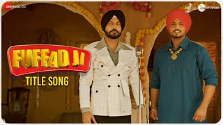 Fuffad Ji  Title Song  Binnu Dhillon Gurnam Bhullar amp Pankaj Batra [upl. by Oswald291]