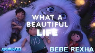 Bebe Rexha  Beautiful Life  Lyric Video From the Motion Picture quotAbominablequot [upl. by Monahon155]