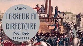 PREMIERE  TERREUR ET DIRECTOIRE 17931799  LA RÉVOLUTION FRANCAISE 2 [upl. by Nelyk]