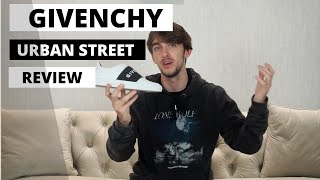 GIVENCHY URBAN STREET SNEAKER REVIEW 2020 [upl. by Freya]