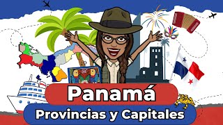 Las Provincias y Capitales de PANAMÁ 🗺️📌  Las 10 provincias y comarcas [upl. by Hteb]