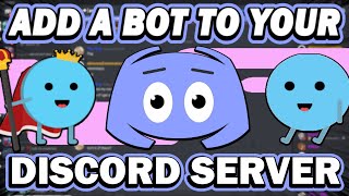 2022 How To Add a Bot to Discord Server  Easy Tutorial [upl. by Ozan]