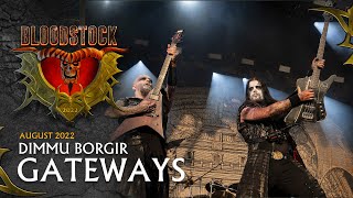 DIMMU BORGIR  Gateways  Live Bloodstock 2022 [upl. by Marceau562]