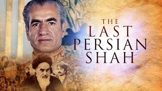 Last Persian Shah  Full Movie [upl. by Down672]