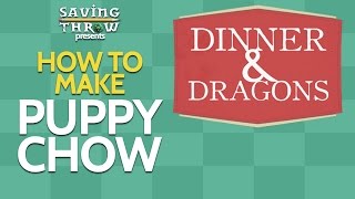 Dinner amp Dragons  quotPugmirequot  Puppy Chow Recipe [upl. by Hashimoto]