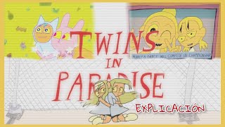 NO PUEDES ESCAPAR DE LA REALIDAD  Twins in paradise explicación [upl. by Nemhauser933]