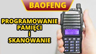 BAOFENG  jak zaprogramować kanały pamięci i włączyć skanowanie  tutorial [upl. by Allista]