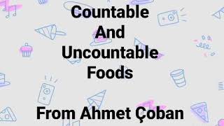 Countable And Uncountable Foods  Sayılabilen ve Sayılamayan Yiyecekler [upl. by Tilla]