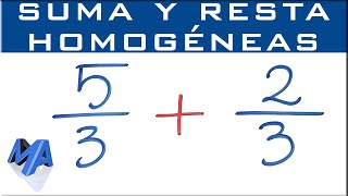 Suma y resta de fracciones homogéneas  denominadores IGUALES [upl. by Mckay]