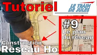 TUTORIEL RÉSEAU HO 9  LE PLAN DU RÉSEAU [upl. by Eslud]