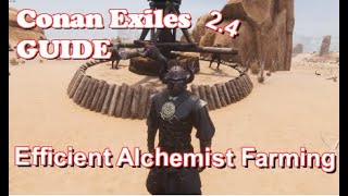 Conan Exiles Guide  Efficient T4 Alchemist Farming [upl. by Naujahs]