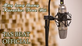 Karaoke Mây lang thang  Tone Nữ [upl. by Alecram567]