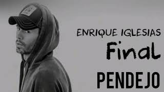 PENDEJOEnrique Iglesias Lyrics with English Subtitles amp Meaning [upl. by Tybi831]