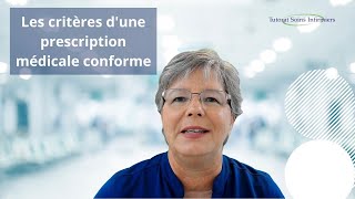 Les critères d’une prescription médicale conforme [upl. by Ahsinek]