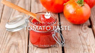 Easy Homemade Tomato Paste [upl. by Socher637]