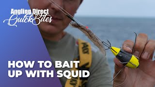 How To Bait Up With Squid  Sea Fishing Quickbite [upl. by Marc]