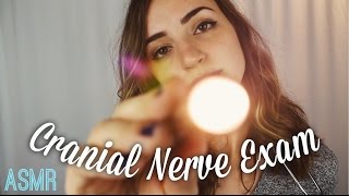 The Cranial Nerve Exam  ASMR [upl. by Lamaaj]