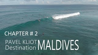 MALDIVES SURF SUMMER 2018 SULTANS  COCKS  CHICKENS  JAILBREAK  CHAPTER  2 [upl. by Ive]