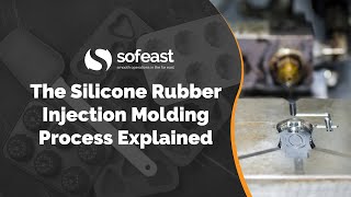 The Silicone Rubber Injection Molding Process Explained [upl. by Conant]