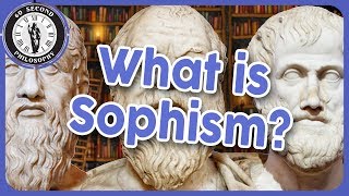 What is Sophism [upl. by Shoemaker]