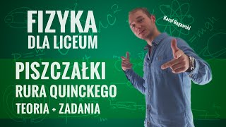 Fizyka  Piszczałki Rura Quinckego teoria i zadania [upl. by Noam]