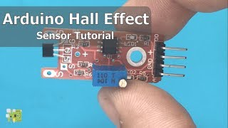 Hall Effect Sensor Tutorial with Arduino [upl. by Ahsiekram110]