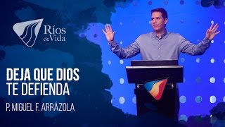 Pastor Miguel Arrázola  Deja que Dios te Defienda [upl. by Aicenat]