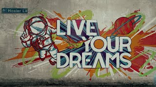 Live Your Dreams v1  Sirius College [upl. by Haldeman]