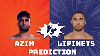 Adam Azim vs Sergey Lipinets Prediction [upl. by Mcnamee]