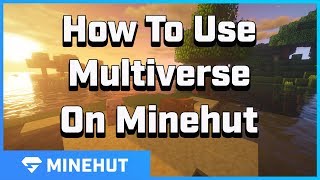 How to Use Multiverse On Your Server  Minehut 101 [upl. by Nimar]