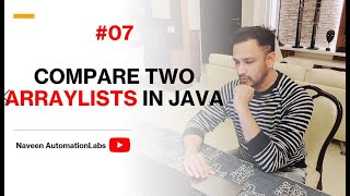 7  How to Compare Two ArrayLists in Java [upl. by Ariane]