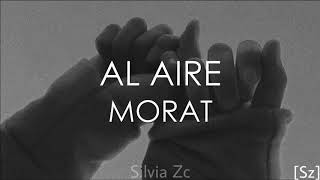 Morat  Al Aire Letra [upl. by Svoboda409]