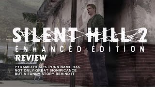 Silent Hill 2 Enhanced Edition Review [upl. by Yoc]