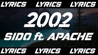 2002  Sido ft Apache 207 LYRICS [upl. by Llecram156]