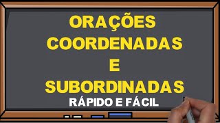 O que são Orações Coordenadas e Subordinadas  Muito fácil I Português Online [upl. by Warrick]