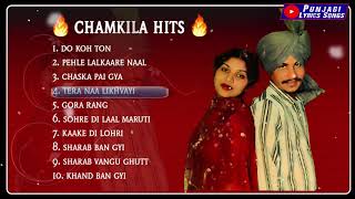 Chamkila hits  Amar Singh Chamkila Songs  New Punjabi Songs 2021 [upl. by Recneps]