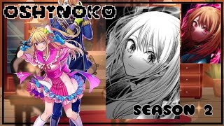 OSHI NO KO SEASON 2 React to  Gacha Club [upl. by Cayla825]