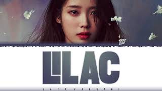 IU – LILAC 라일락 Lyrics Color CodedHanRomEng [upl. by Eicul]