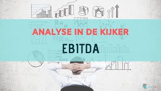 Intellifin  Analyse in de kijker  Wat is EBITDA [upl. by Demetrius]