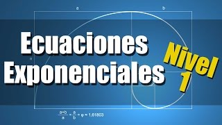 Ecuaciones Exponenciales Ejercicios Resueltos  Nivel 1 [upl. by Azrim940]